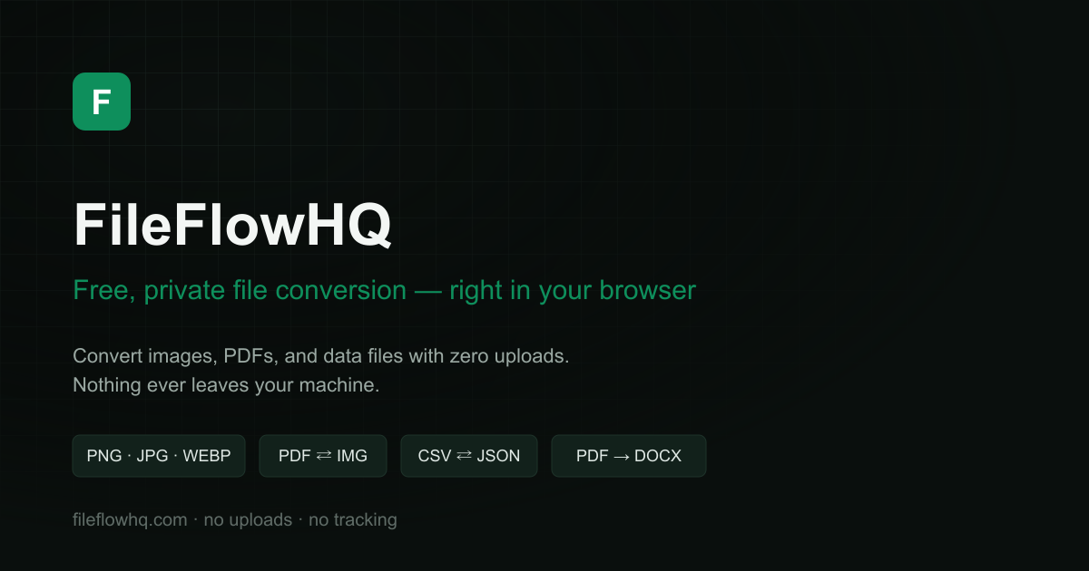 FileFlowHQ — Free Online File Converter (Images, PDF, CSV/JSON)